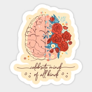 Celebrate minds of all Kinds Sticker